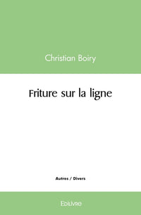 Friture sur la ligne