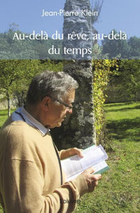 Au-delà du rêve, au-delà du temps