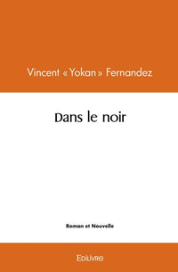 Dans le noir
