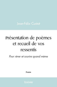 Présentation de poèmes et recueil de vos ressentis