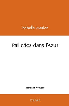 Paillettes dans l'Azur
