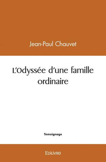 L'Odyssée d'une famille ordinaire