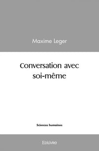 Conversation avec soi-même