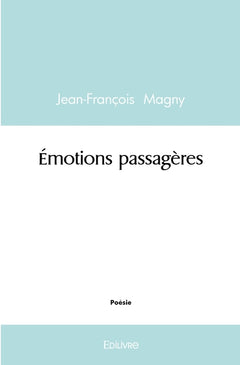 Émotions passagères