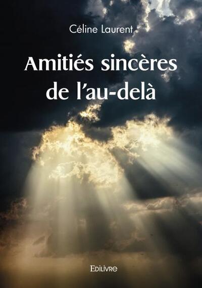 Amitiés sincères de l'au-delà