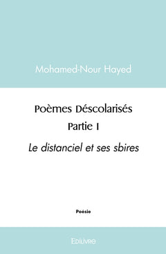 Poèmes Déscolarisés - Tome 1