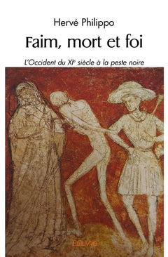 Faim, mort et foi
