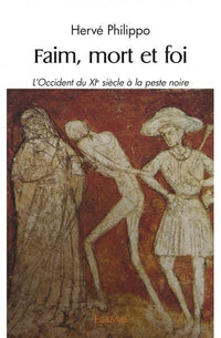 Faim, mort et foi