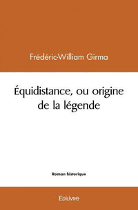 Équidistance, ou origine de la légende
