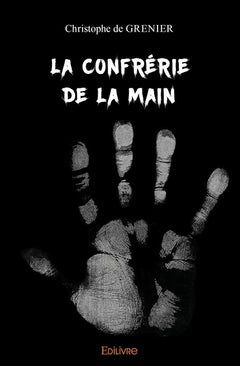 La Confrérie de la main