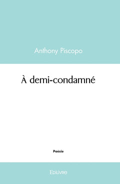 À demi-condamné