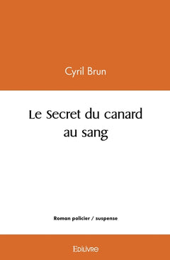 Le Secret du canard au sang