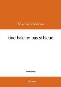 Une baleine pas si bleue