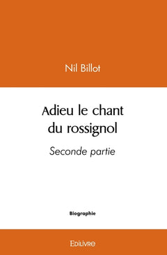 Adieu le chant du rossignol