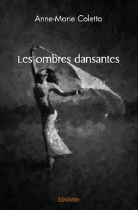 Les ombres dansantes