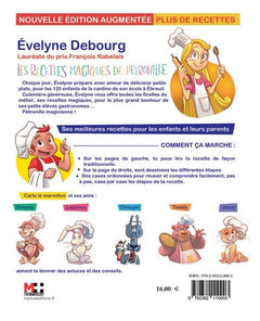 Les recettes magiques de Pétronille: Recettes simplissimes pour les enfants et leurs parents