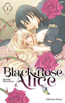 Black Rose Alice - Tome 1