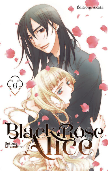 Black Rose Alice - Tome 6