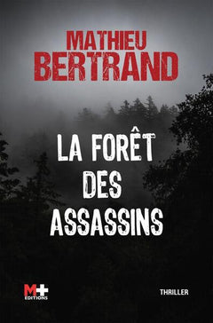 La fôret des assassins