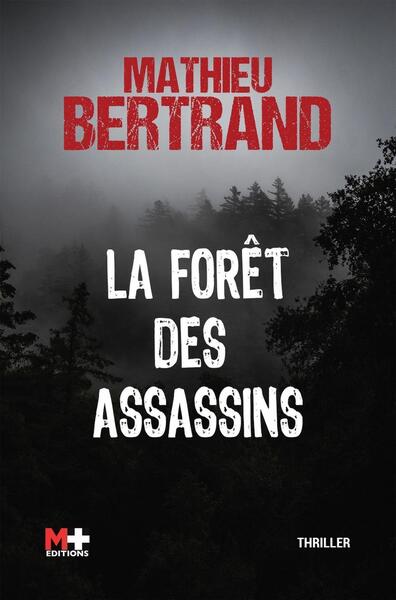La fôret des assassins