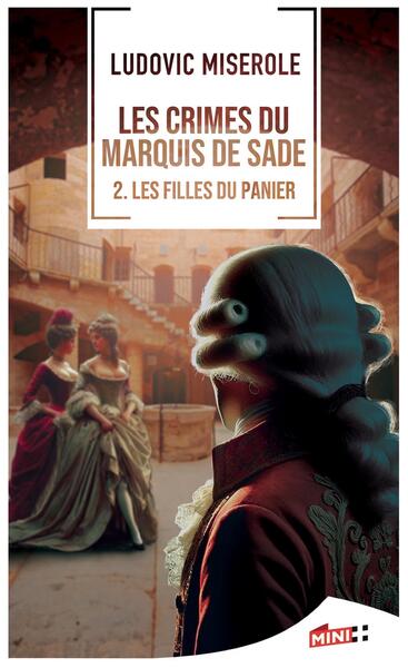Les crimes du Marquis de Sade