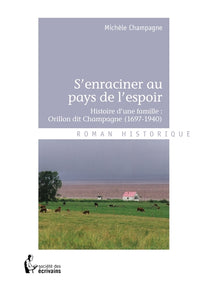 S'enraciner au pays de l'espoir