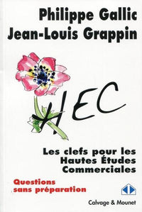 Les clefs pour les Hautes Etudes Commerciales - Questions sans préparation