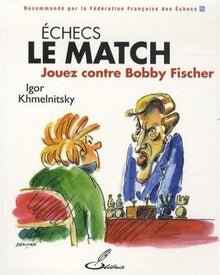 Echecs : le match