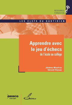 Apprendre avec le jeu d'échecs de l'école au collège