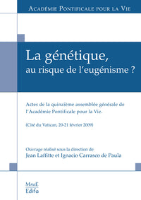 La génétique, au risque de l'eugénisme