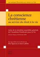 La conscience chrétienne... au service du droit à la vie