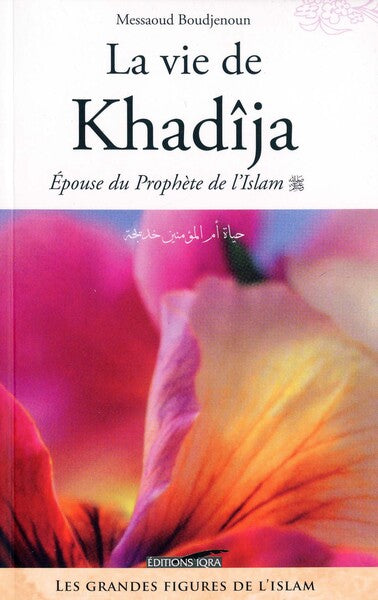 La vie de khadîdja