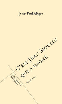 C'est Jean Moulin qui a gagné