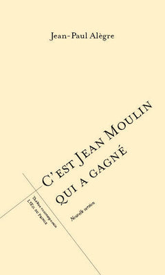 C'est Jean Moulin qui a gagné