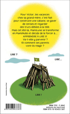 Mon été pourri chez Mamie