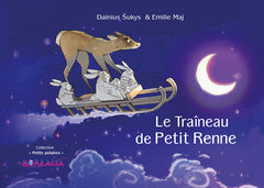 Le traîneau de PETIT RENNE