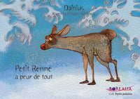 Petit Renne a peur de tout