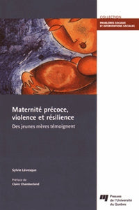 Maternité précoce : violence et résilience