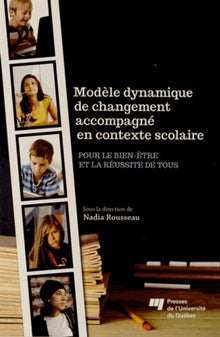 Modèle dynamique de changement accompagné en contexte scol.