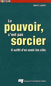 Pouvoir c'est pas sorcier