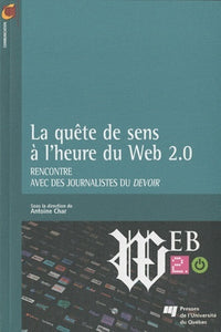 Quête de sens à l'heure du web 2.0