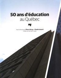 50 ans d'éducation au Québec