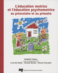 Education motrice et l'éducation psychomotrice au préscolaire