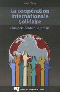 Coopération internationale solidaire plus pertinente que jamais