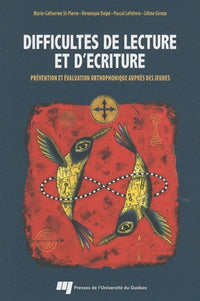 Difficultés de lecture et d'écriture