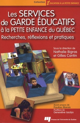 SERVICES DE GARDE EDUCATIFS A LA PETITE ENFANCE DU QUEBEC