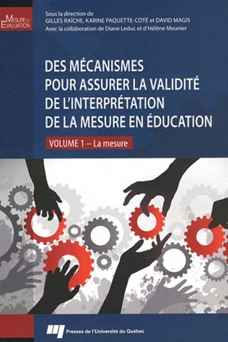 Mécanismes pour assurer la validité de l'interprétation - Tome 1