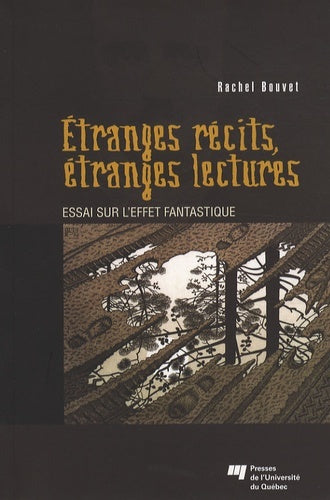 Etranges récits, étranges lectures