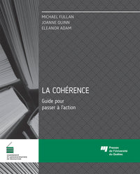 La cohérence, Guide pour passer à l'action