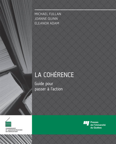La cohérence, Guide pour passer à l'action